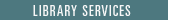 library services